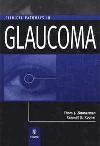 Clinical Pathways in Glaucoma