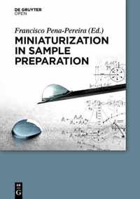 Miniaturization in Sample Preparation