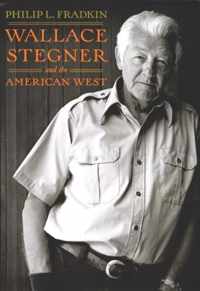 Wallace Stegner and the American West