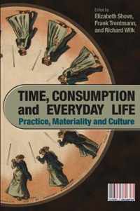 Time, Consumption And Everyday Life