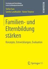 Familien- Und Elternbildung Stärken: Konzepte, Entwicklungen, Evaluation