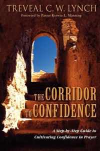 The Corridor To Confidence