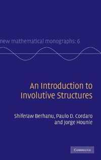 An Introduction to Involutive Structures