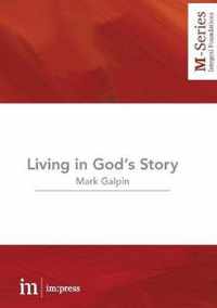 Living in God's Story