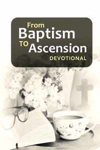 From Baptism to Ascension Devotional