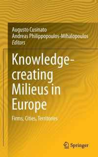 Knowledge creating Milieus in Europe