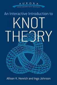 Interactive Introduction to Knot Theory