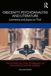 Obscenity, Psychoanalysis and Literature