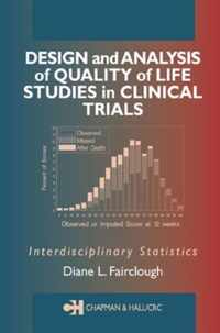 Design and Analysis of Quality of Life Studies in Clinical Trials