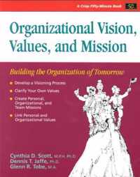 Organizational Vision, Values, and Mission