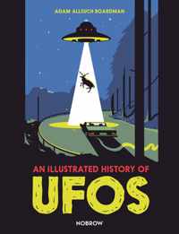 An Illustrated History of UFOs