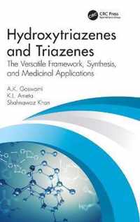 Hydroxytriazenes and Triazenes