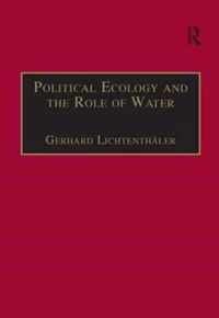 Political Ecology and the Role of Water