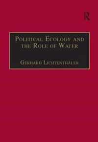 Political Ecology and the Role of Water