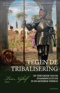 Tribalisering - Ton Nijhof - Paperback (9789464242072)