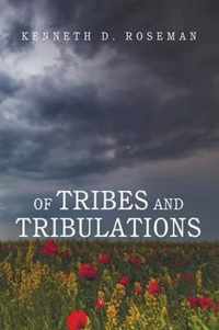 Of Tribes and Tribulations