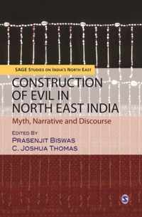 Construction of Evil in North East India: Myth, Narrative and Discourse