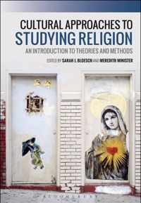 Cultural Approaches to Studying Religion