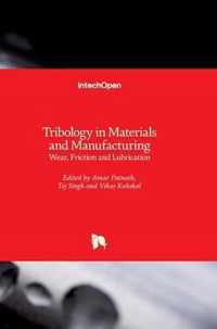 Tribology in Materials and Manufacturing