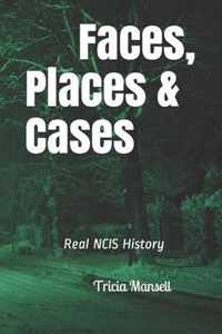 Faces, Places & Cases