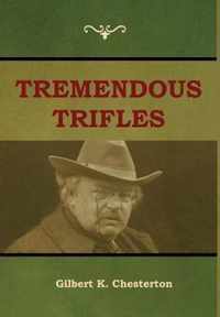 Tremendous Trifles