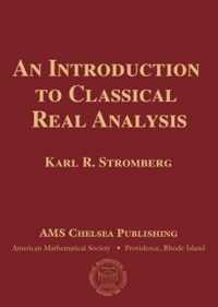 An Introduction to Classical Real Analysis