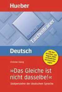 Deutsch üben - Taschentrainer: Das Gleiche ist nicht dasselbe!