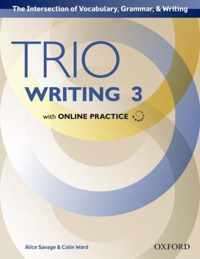 Trio Writing: Level 3: Student Book with Online Practice