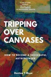 Tripping Over Canvases