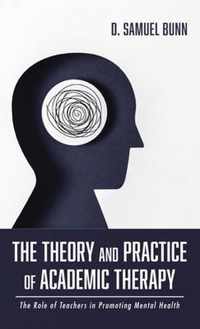 The Theory and Practice of Academic Therapy