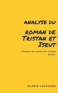 Analyse du roman de Tristan et Iseut