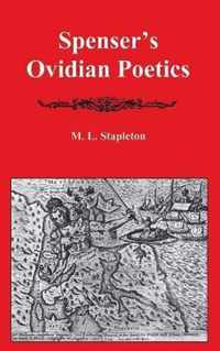 Spenser's Ovidian Poetics