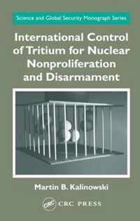 International Control of Tritium for Nuclear Nonproliferation and Disarmament