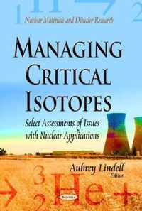 Managing Critical Isotopes