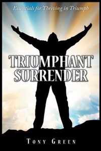 Triumphant Surrender