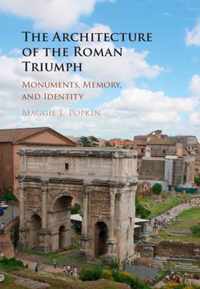 Architecture Of The Roman Triumph