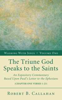 The Triune God Speaks to the Saints