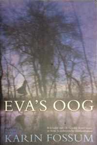 Eva\'s oog - Fossum Karin