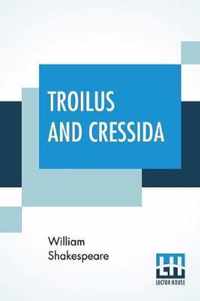 Troilus And Cressida