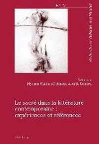 Le sacré dans la littérature contemporaine : expériences et références