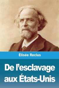 De l'esclavage aux Etats-Unis