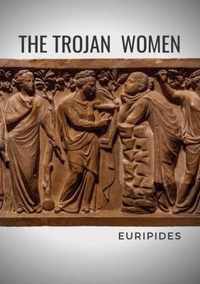 The Trojan Women