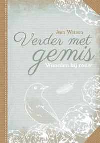 Verder met gemis