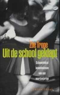 Uit de school geklapt - Z. Trope