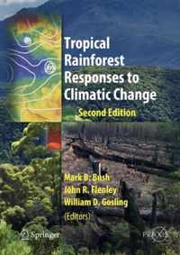 Tropical Rainforest Responses to Climatic Change