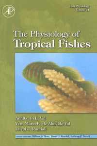 Fish Physiology: The Physiology of Tropical Fishes