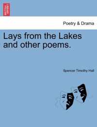 Lays from the Lakes and Other Poems.