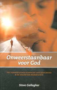 Onweerstaanbaar voor God