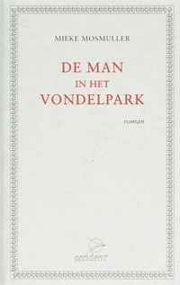 De man in het Vondelpark