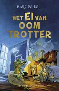 Het ei van Oom Trotter - Marc de Bel - Hardcover (9789461316868)